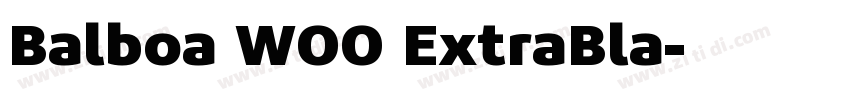 Balboa W00 ExtraBla字体转换 Balboa W00 ExtraBla字体转换